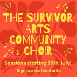 Survivor Arts poster for community choir